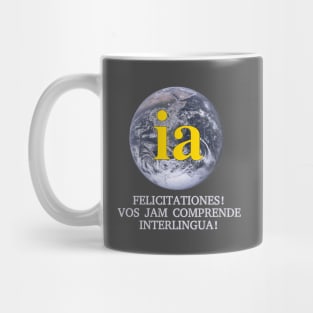 Vos jam comprende Interlingua Mug